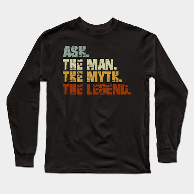 ASH The Man The Myth The Legend Long Sleeve T-Shirt by designbym